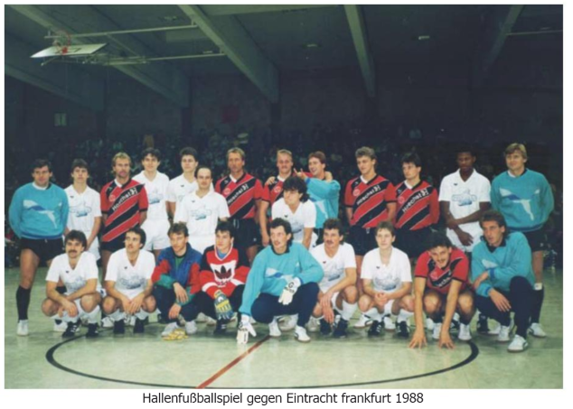 1988 - Hallenfußballspiel gegen Eintracht Frankfurt